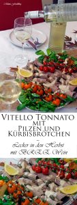 Vitello Tonnato mit Pilzen und Kürbisbrötchen Lecker in den Herbst mit BREE Wein 17